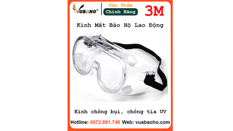 Chọn Kính 3 M để bảo vệ tai nạn lao động về mắt