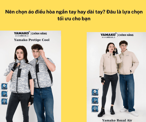 Nên chọn áo điều hòa ngắn tay hay dài tay? Đâu là lựa chọn tối ưu cho bạn