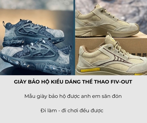 Giày bảo hộ kiểu dáng thể thao: Mạnh mẽ ngoài công trình, lịch sự khi ra phố – Lý do FIV OUT được anh em săn lùng