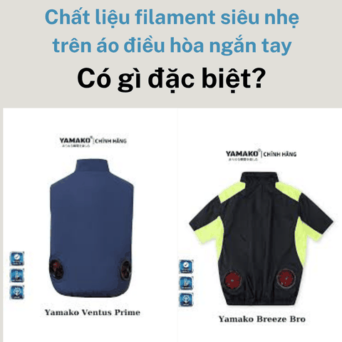 Chất liệu filament siêu nhẹ trên áo điều hòa ngắn tay: Có gì đặc biệt?