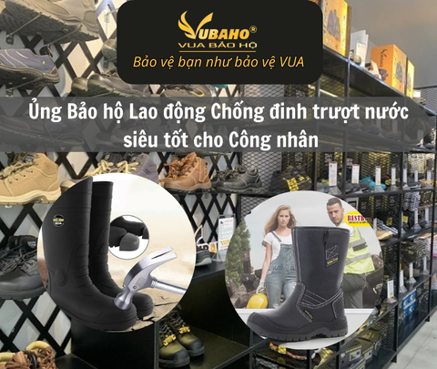 Ủng Bảo hộ Lao động Chống đinh trượt nước siêu tốt cho Công nhân