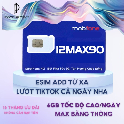 ESIM 4G Mobi 6GB TỐC ĐỘ CAO/ NGÀY suốt 16 tháng