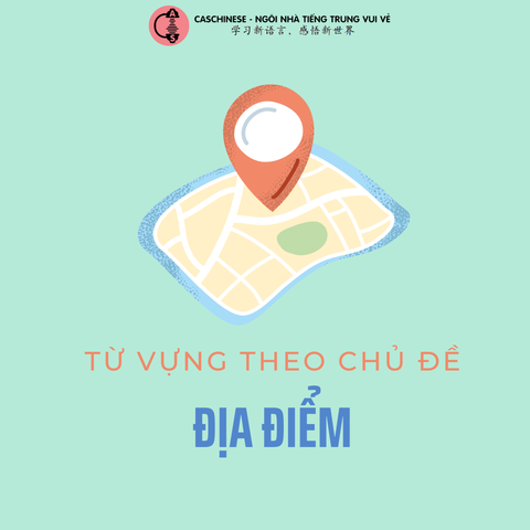 Từ vựng theo chủ đề: Địa điểm