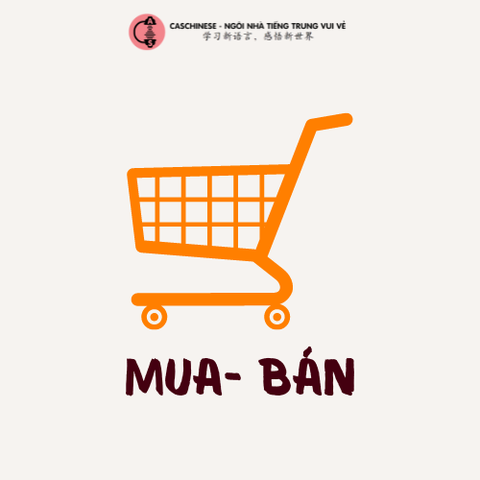 Đoạn hội thoại tiếng Trung: Chủ đề Mua- Bán