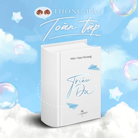 Nhận đặt trước Triêu du Toàn tập bản Việt
