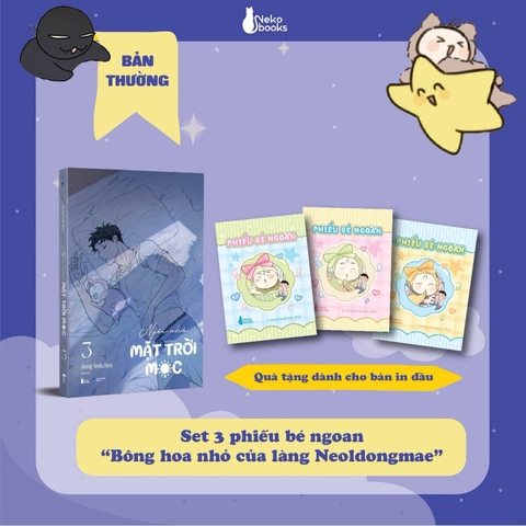 NGÔI NHÀ MẶT TRỜI MỌC – TẬP 3 [BẢN THƯỜNG]