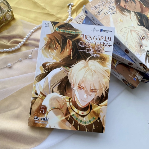 HẸN GẶP LẠI, QUỐC VƯƠNG CỦA TÔI - TẬP 5 [BẢN THƯỜNG]