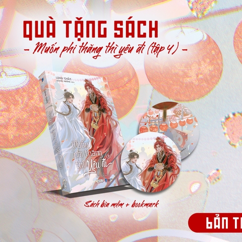 MUỐN PHI THĂNG THÌ YÊU ĐI - TẬP 4 [BẢN THƯỜNG]