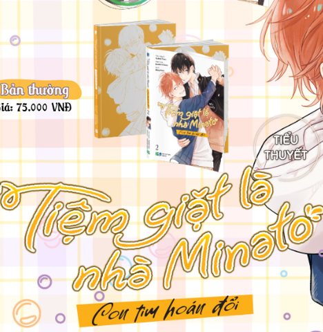 TIỆM GIẶT LÀ NHÀ MINATO (TIỂU THUYẾT) - 2 - Bản thường