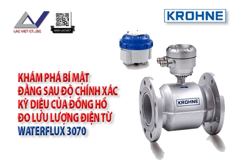 Khám phá bí mật đằng sau độ chính xác kỳ diệu của đồng hồ đo lưu lượng điện từ Waterflux 3070