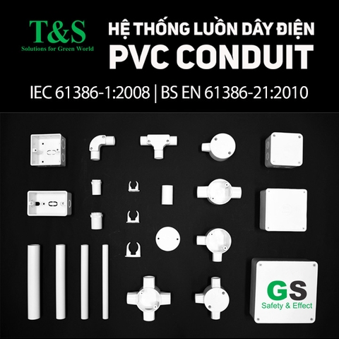 Ống và Phụ kiện luồn dây điện PVC Conduit nhãn hiệu GS
