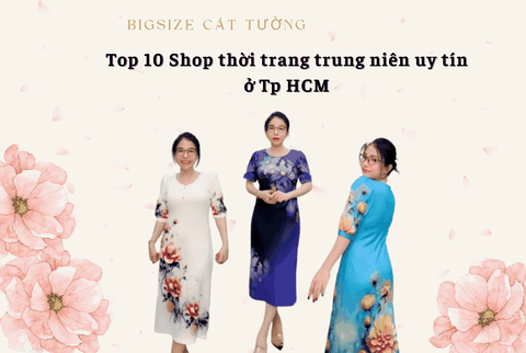 Top 10 Shop thời trang trung niên uy tín ở Tp HCM