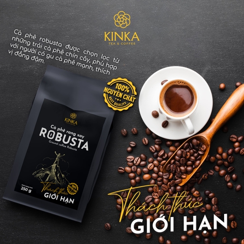 Cà phê Robusta rang xay - THÁCH THỨC GIỚI HẠN