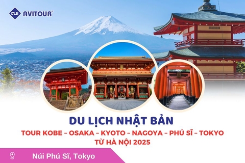 Du lịch Nhật Bản: Tour Kobe - Osaka - Kyoto - Nagoya - Phú Sĩ - Tokyo từ Hà Nội 2025