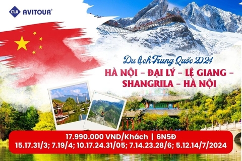 Du lịch Trung Quốc 2024 | Hà Nội – Đại Lý – Lệ Giang – Shangrila – Hà Nội