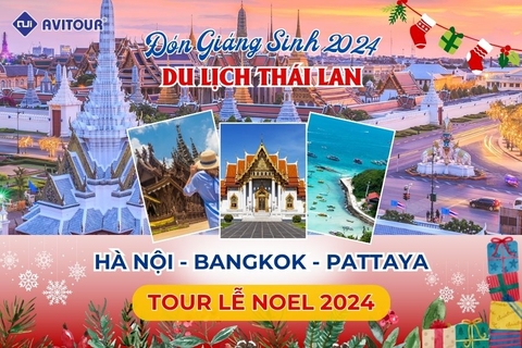 RỰC RỠ NOEL KHÁM PHÁ BANGKOK: HÀ NỘI - BANGKOK - PATTAYA