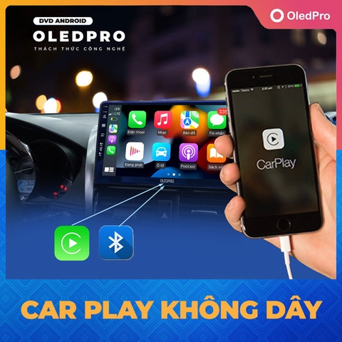 Màn Hình DVD Android OledPro A5 “Chất Lượng Thật Giá Trị Thật”