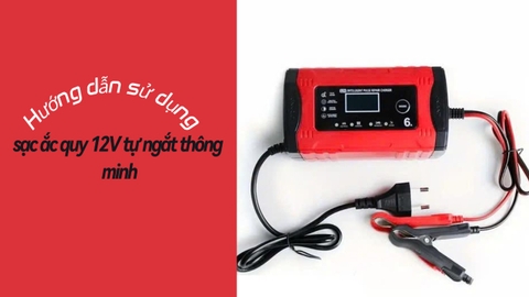 Cách sạc ắc quy cho máy phát điện có đề