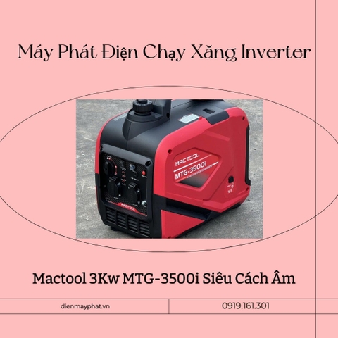 Máy phát điện chạy xăng Inverter Mactool 3KW MTG-3500i