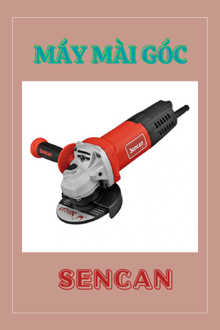 Máy Mài Góc Sencan: Công Cụ Đắc Lực Cho Nhiều Ứng Dụng