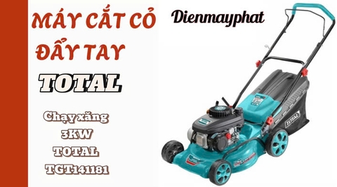Máy cắt cỏ đẩy tay chạy xăng 3KW TOTAL TGT141181