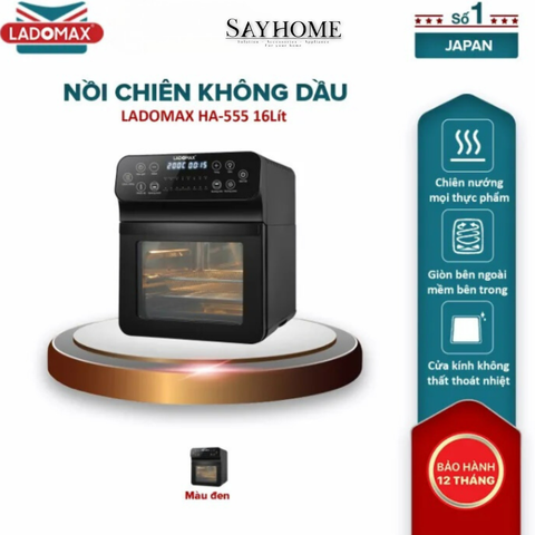 Nồi chiên không dầu Ladomax HA-555 16 Lít - Hàng chính hãng