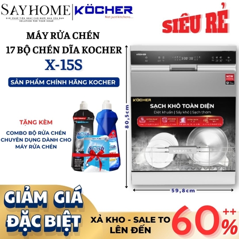 Máy rửa bát Kocher X15S 17 bộ đồ ăn Châu Âu - Bảo hành 3 năm