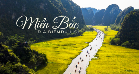 VL04 VẺ ĐẸP MIỀN BẮC HÀ NỘI - TRÀNG AN – BÁI ĐÍNH HẠ LONG - KDL YÊN TỬ - SAPA