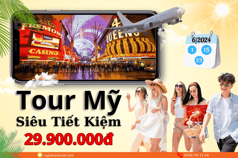 Du Lịch Mỹ - Tour Mỹ Bờ Tây Siêu Tiết Kiệm Kết Hợp Thăm Thân 7N6Đ Los Angeles - Las Vegas - San Diego Tháng 6