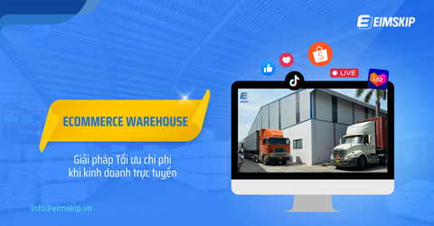 Kho Thương mại điện tử (eCommerce Warehouse) là gì? Tối ưu chi phí lưu kho TMDT