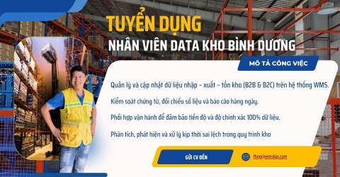 Tuyển dụng nhân viên data kho tại Bình Dương