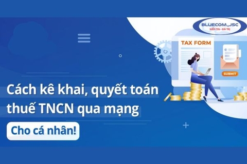 5 bước giúp cá nhân tự quyết toán thuế TNCN online dễ dàng