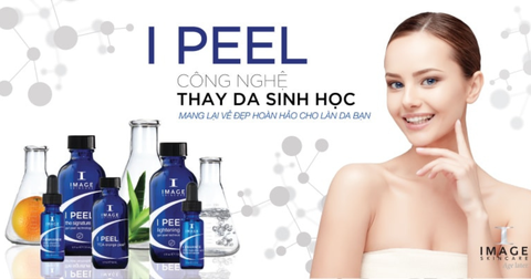 I PEEL IMAGE SKINCARE CÔNG NGHỆ THAY DA SINH HỌC AN TOÀN VÀ HIỆU QUẢ