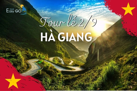 TOUR DU LỊCH HÀ NỘI - HÀ GIANG 3 NGÀY 2 ĐÊM | TOUR DU LỊCH LỄ 2/9