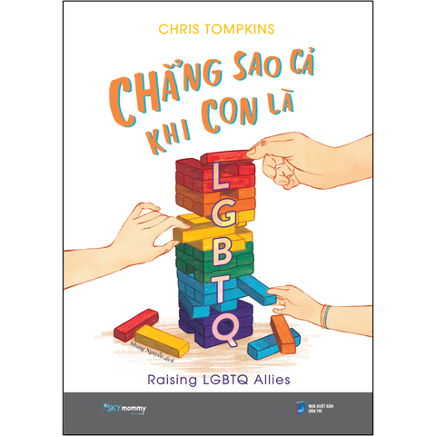Chẳng Sao Cả Khi Con Là LGBTQ