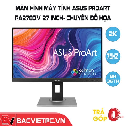 Màn hình máy tính ASUS ProArt PA278QV 27 inch 2K IPS - Chuyên đồ họa