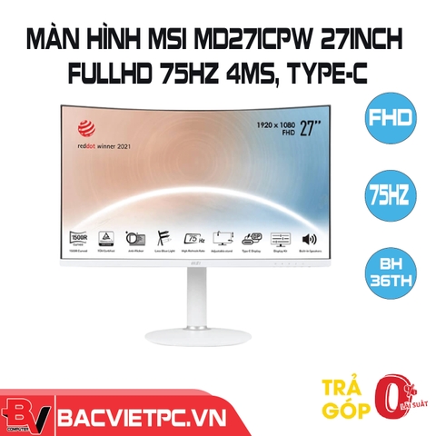 Màn hình MSI MD271CPW 27Inch FullHD 75Hz 4ms, Loa, Type-C, Cong