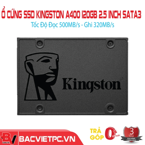 Ổ cứng SSD Kingston A400 120GB 2.5 inch SATA3