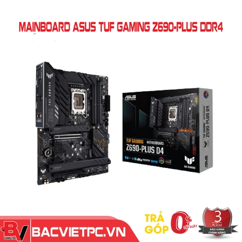 Mainboard ASUS TUF GAMING Z690-PLUS D4 (Intel Z690, Socket 1700, ATX, 4 khe RAM DDR4)