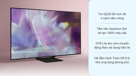 Smart Tivi QLED Samsung 4K 85 inch QA85Q60A