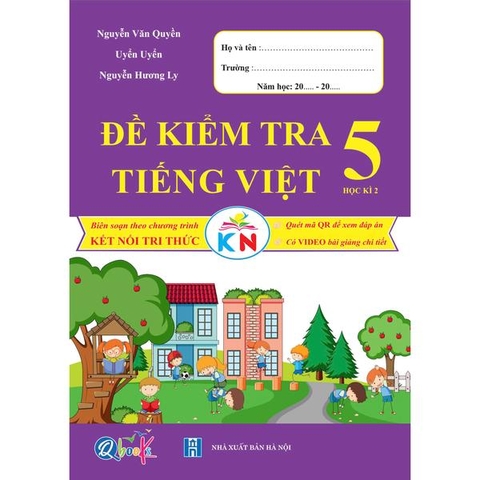Đề kiểm tra TIẾNG VIỆT 5 Học kì 2 - Kết Nối