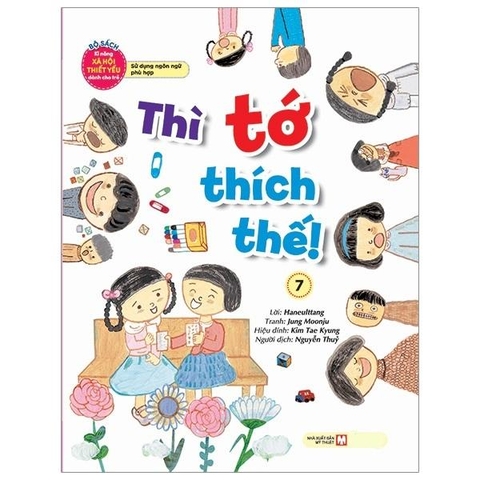 Thì Tớ Thích Thế! - Sử Dụng Ngôn Ngữ Phù Hợp