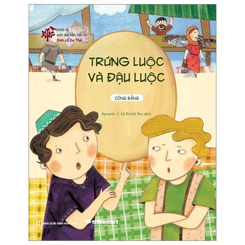 Nhật Ký Nuôi Dạy Tâm Hồn Từ Kinh Cổ Do Thái: Trứng Luộc Và Đậu Luộc