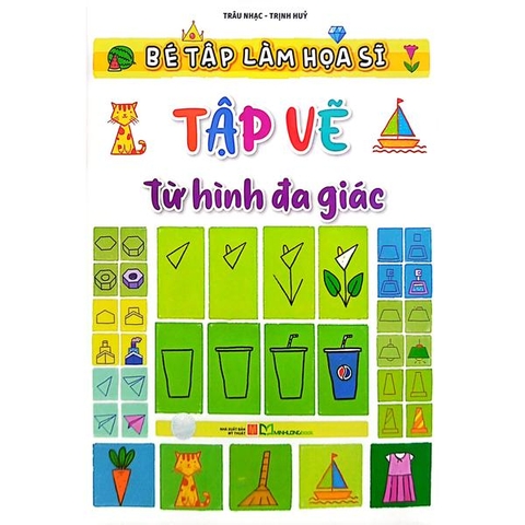 Bé Tập Làm Họa Sĩ - Tập Vẽ Từ Hình Đa Giác