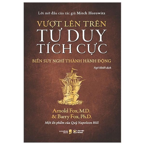 Vượt Lên Trên Tư Duy Tích Cực - Biến Suy Nghĩ Thành Hành Động