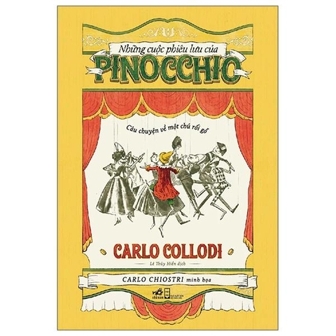 Những Cuộc Phiêu Lưu Của Pinocchio - Câu Chuyện Về Một Chú Rối Gỗ