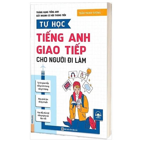 Thăng Hạng Tiếng Anh, Bắt Nhanh Cơ Hội Thăng Tiến - Tự Học Tiếng Anh Giao Tiếp Cho Người Đi Làm