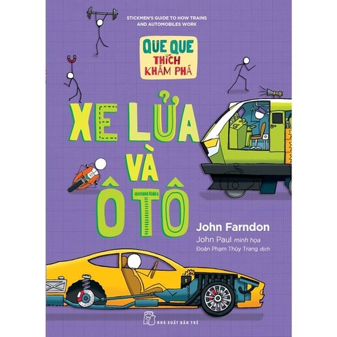 Xe lửa và ôtô (Que Que Thích Khám Phá)