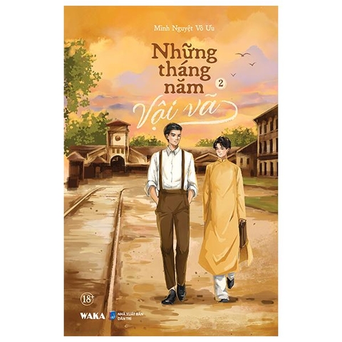 Những Tháng Năm Vội Vã - Tập 2