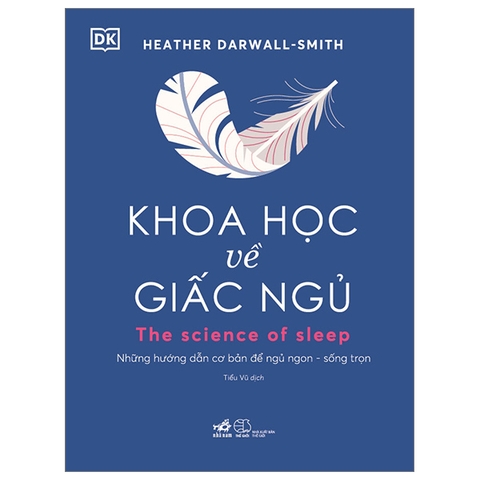 Khoa Học Về Giấc Ngủ: The Science Of Sleep (Bìa Cứng)